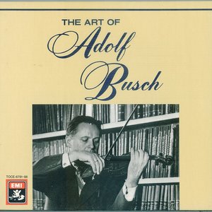 Image for 'The Art of Adolf Busch'