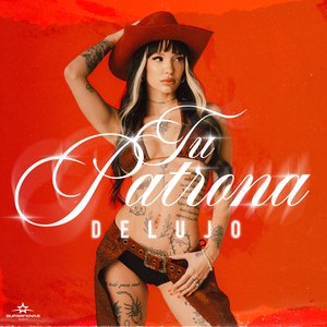 Image for 'TU PATRONA DE LUJO'