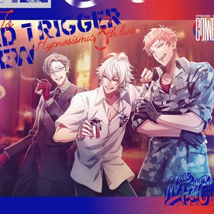 Image for 'Hypnosis Mic -D.R.B.- (MAD TRIGGER CREW)'