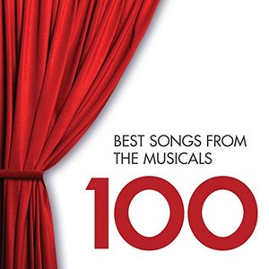 Bild für '100 Best Songs from the Musicals'