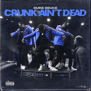 Изображение для 'Crunk Ain't Dead'