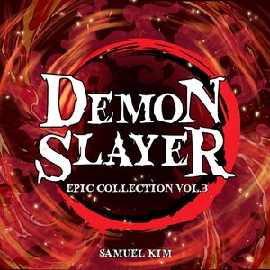 Image for 'Demon Slayer: Epic Collection Vol.3 (Cover)'