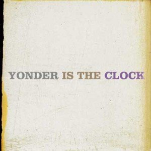 Bild für 'Yonder is the Clock'