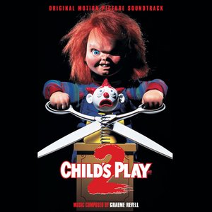 Image for 'Child's Play 2 (Original Motion Picture Soundtrack)'