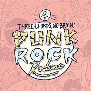 'Punk Rock Raduno: Three Chords, No Brain, Vol. 4' için resim