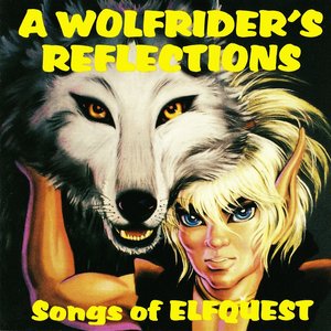 “A Wolfrider's Reflections: Songs of Elfquest”的封面