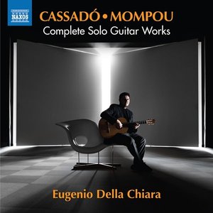 Bild für 'Cassadó & Mompou: Complete Guitar Works'