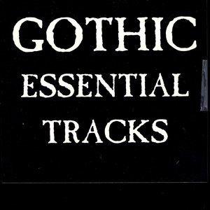 Image for 'Gothic Essential Tracks'