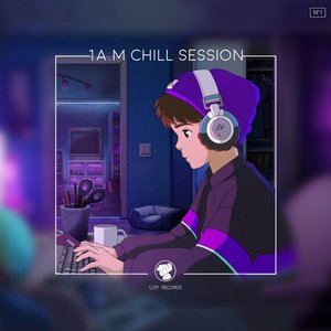 Image for '1 A.M Chill Session'