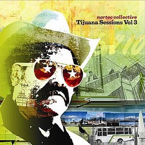 “Tijuana Sessions Vol. 3”的封面