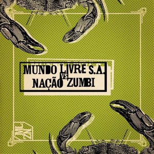 Image for 'Mundo Livre vs Nação Zumbi'