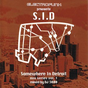 “Somewhere In Detroit Mix Series Vol.1”的封面