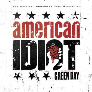 Image pour 'The Original Broadway Cast Recording 'American Idiot' Featuring Green Day'