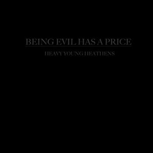 'Being Evil Has a Price'の画像