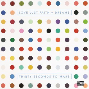 Image for 'Love Lust Faith + Dreams'