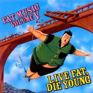 Imagen de 'Fat Music, Vol. 5: Live Fat Die Young'