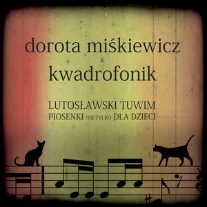 Image for 'Lutoslawski Tuwim. Piosenki nie tylko dla dzieci.'