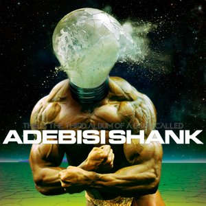 Image for 'This Is the Third Album of a Band Called Adebisi Shank'