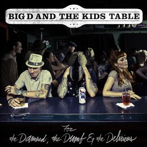 'For the Damned, the Dumb & the Delirious'の画像
