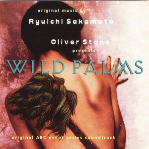 Image for 'Wild Palms (Original ABC Event Series Soundtrack)'