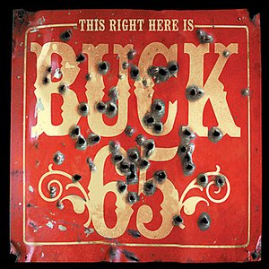 Image for 'This Right Here Is Buck 65'