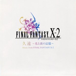 “Eternity ~memory Of Lightwaves~ Music From Final Fantasy X-2”的封面