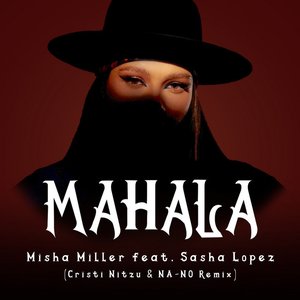 'Mahala (Cristi Nitzu & NA-NO Remix)' için resim