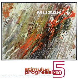 Image for 'Muzak: Stimulus Progression 5'