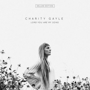 Image for 'Lord You Are My Song (Deluxe Edition)'