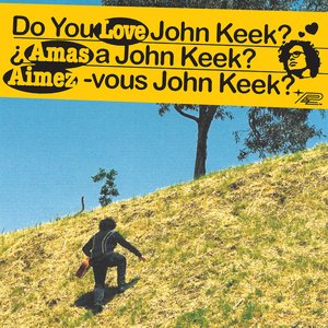 Image for 'Do You Love John Keek?'