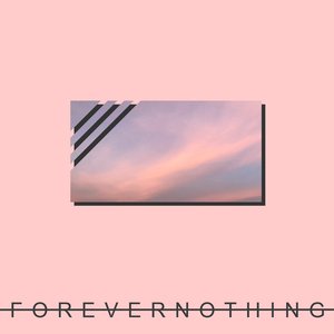 Image for 'Forever Nothing'