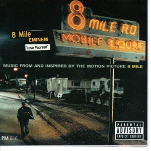 Image for '8 Mile (Music From And Inspired By The Motion Picture)'