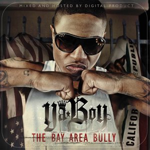 Image for 'The Bay Area Bully'