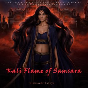 'Your Story Interactive (Kali Flame of Samsara) [Original Video Game Soundtrack]' için resim