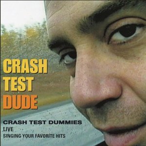 Image for 'Crash Test Dude (Live)'