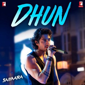 Image for 'Dhun (From "Saiyaara")'