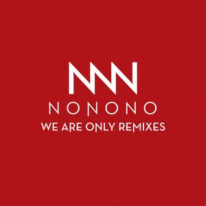 Bild för 'We Are Only Remixes'