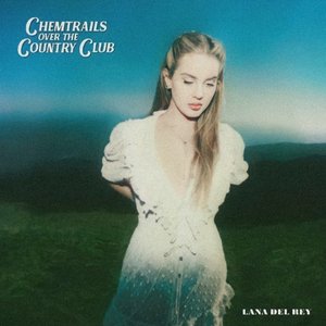“Chemtrails Over the Country Club”的封面