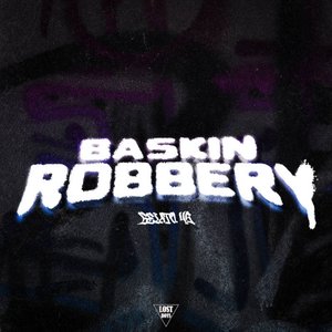 Image for 'BASKIN ROBBERY'