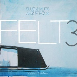 'Felt 3: A Tribute To Rosie Perez (Deluxe Edition)' için resim