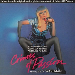 Изображение для 'Crimes of Passion (Original Motion Picture Soundtrack)'