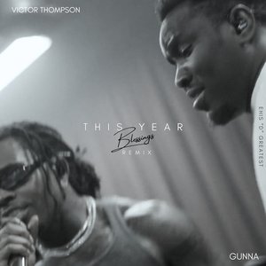 Image for 'THIS YEAR (Blessings) [Remix]'