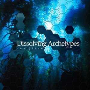 Image for 'Dissolving Archetypes'