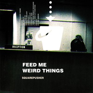 'Feed Me Weird Things'の画像