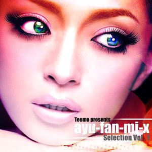 Image for 'ayu-fan-mi-x Selection Vol.1'