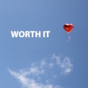 Изображение для 'Worth It'