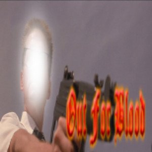 Изображение для 'Out for Blood'
