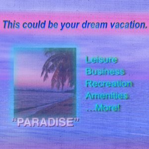 Image for 'This Could Be Your Dream Vacation'