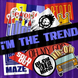 Image for 'i'M THE TREND'