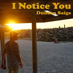 Image for 'I Notice You'